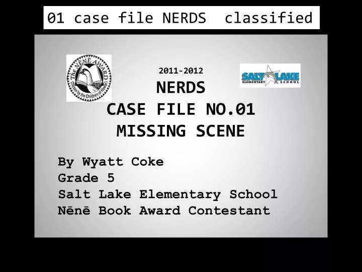 2011 2012 nerds case file no 01 missing scene