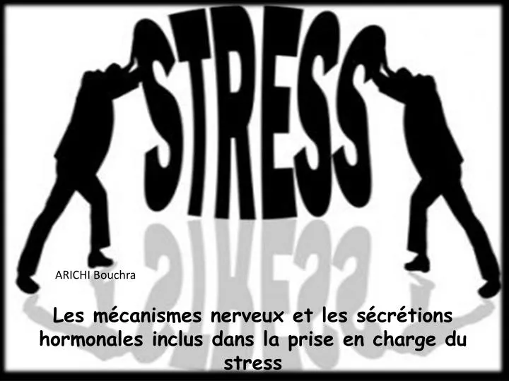 PPT Les m canismes nerveux et les s cr tions hormonales inclus