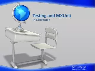 Testing and MXUnit