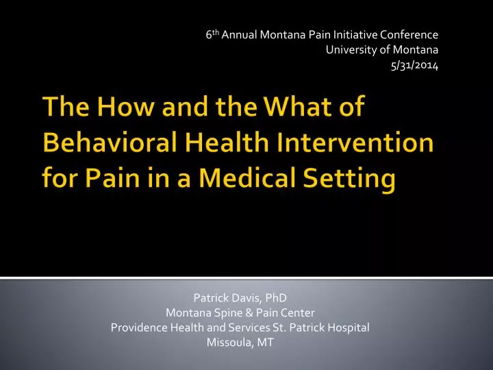 the how and the what of behavioral health intervention for pain in a medical setting