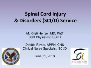 Spinal Cord Injury &amp; Disorders (SCI/D) Service