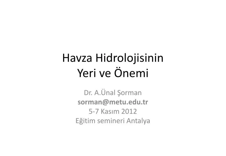 havza hidrolojisinin yeri ve nemi