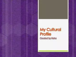 My Cultural Profile