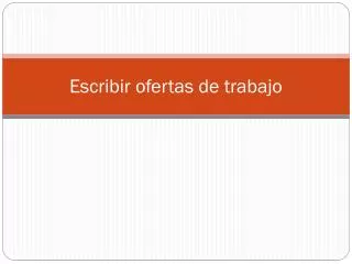 escribir ofertas de trabajo
