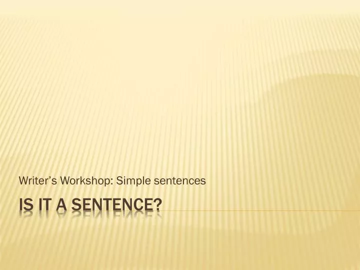writer s workshop simple sentences