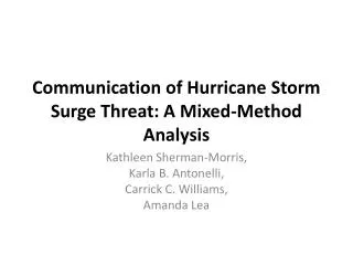 Communication of Hurricane Storm Surge Threat: A Mixed-Method Analysis