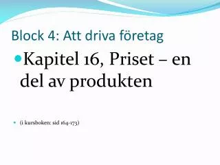 block 4 att driva f retag