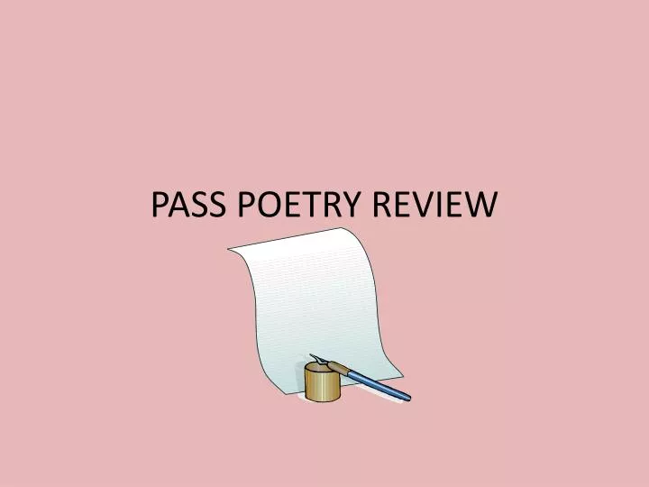 pass poetry review