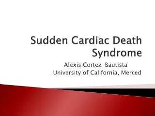 Sudden Cardiac Death Syndrome