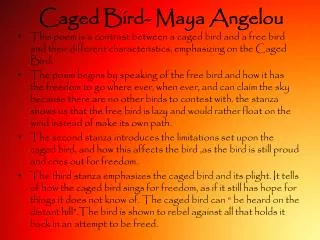 Caged Bird- Maya Angelou