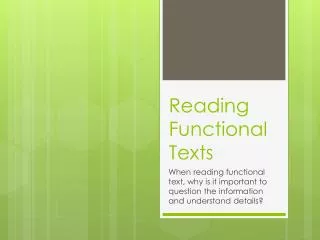 Reading Functional Texts