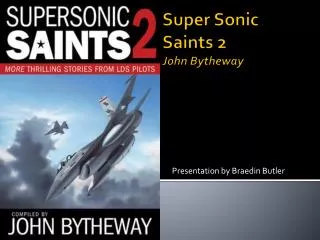 Super Sonic Saints 2 John Bytheway