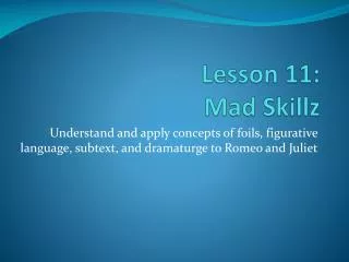 Lesson 11: Mad Skillz