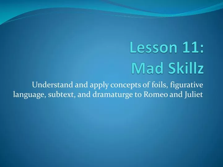 lesson 11 mad skillz