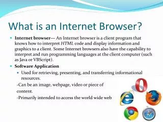 What is an Internet Browser?