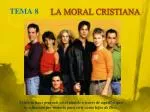 LA MORAL CRISTIANA - slide 1