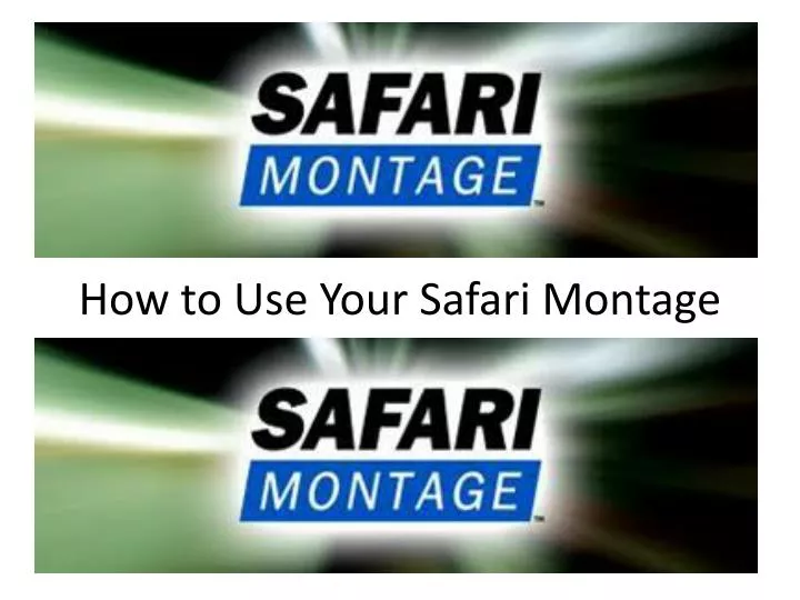 is safari montage free