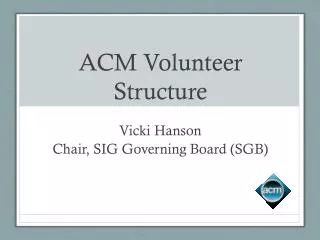 ACM Volunteer Structure