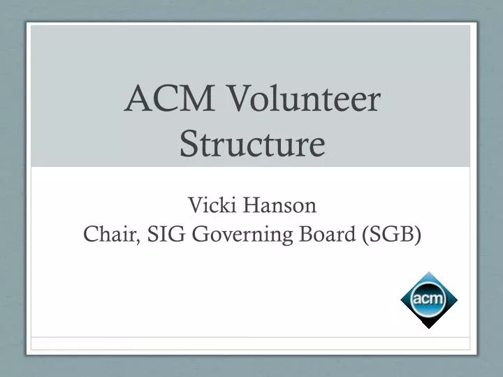 acm volunteer structure