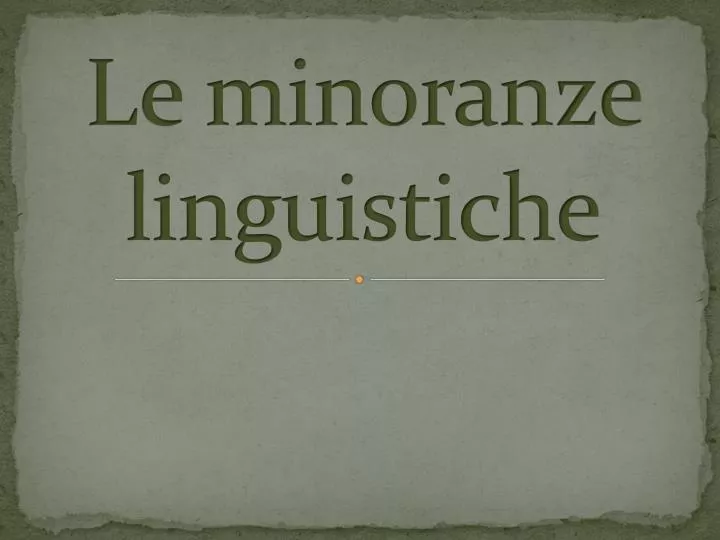 le minoranze linguistiche