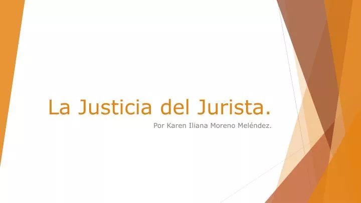 la justicia del jurista