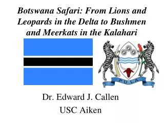 Botswana Safari: From Lions and Leopards in the Delta to Bushmen and Meerkats in the Kalahari