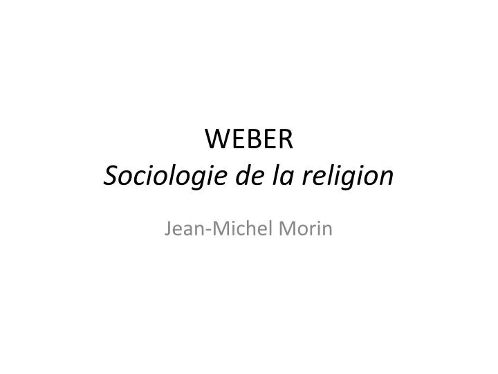 weber sociologie de la religion