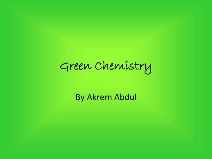 green chemistry