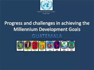 progress and challenges in achieving the millennium development goals