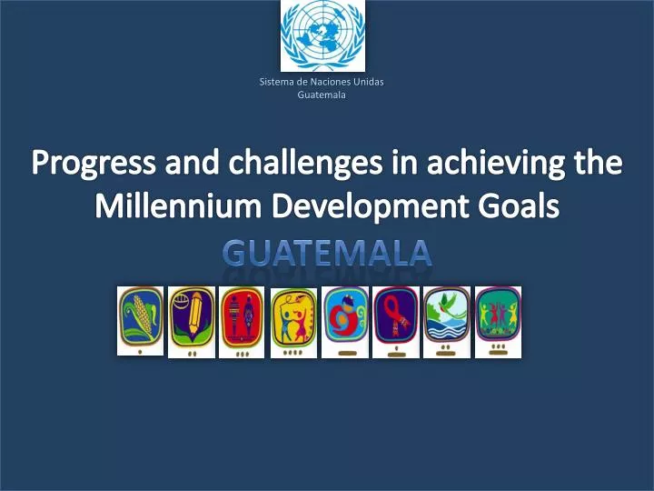 progress and challenges in achieving the millennium development goals