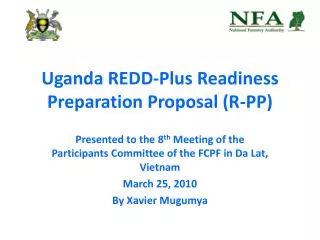 Uganda REDD-Plus Readiness Preparation Proposal (R-PP)