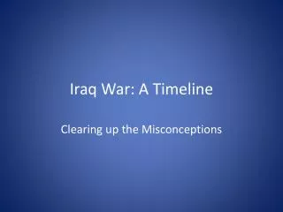 Iraq War: A Timeline
