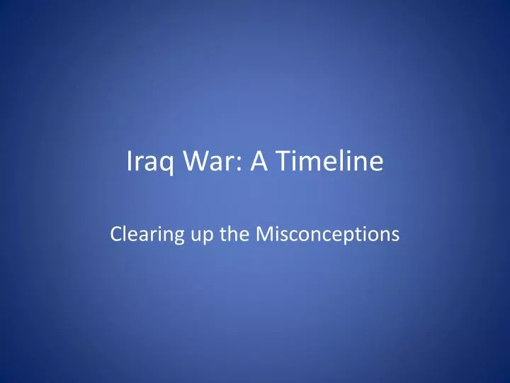 iraq war a timeline