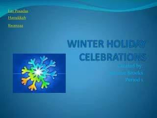 WINTER HOLIDAY CELEBRATIONS