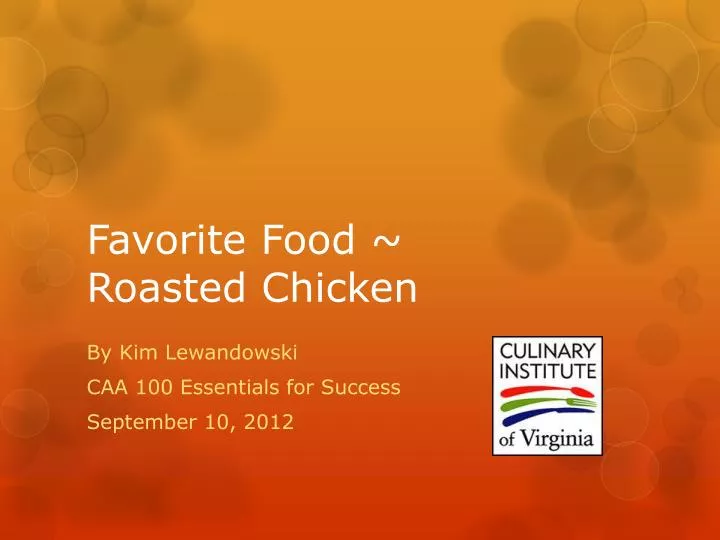 favorite food roasted chicken