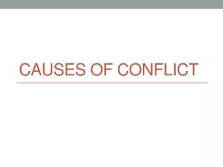 Causes of Conflict