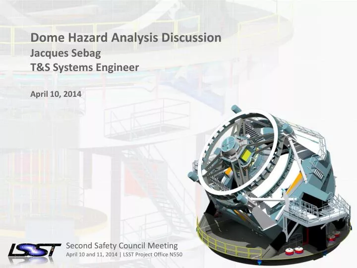 dome hazard analysis discussion jacques sebag t s systems engineer april 10 2014
