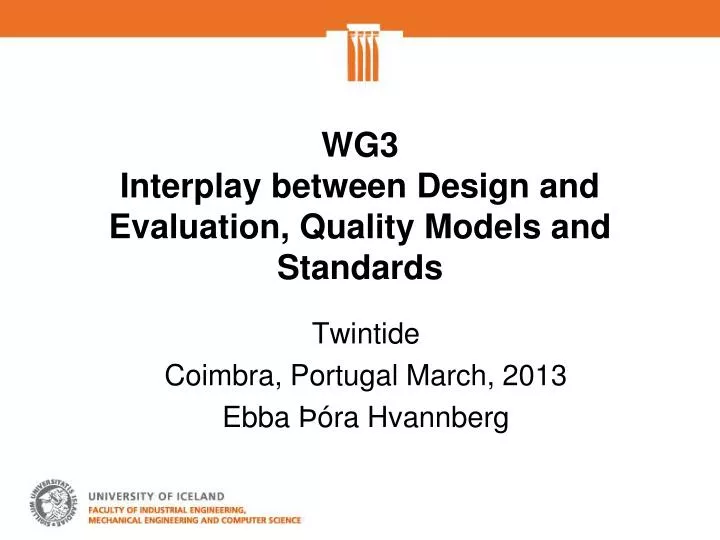 wg3 interplay between design and evaluation quality models and standards