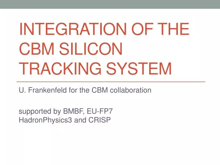 integration of the cbm silicon tracking system