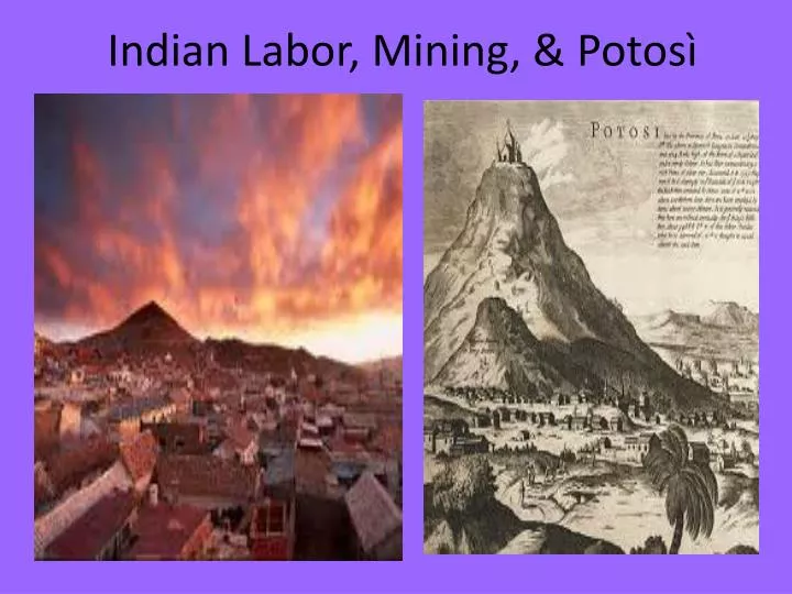 indian labor mining potos