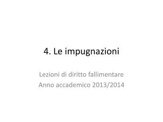 4 le impugnazioni