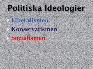Politiska Ideologier