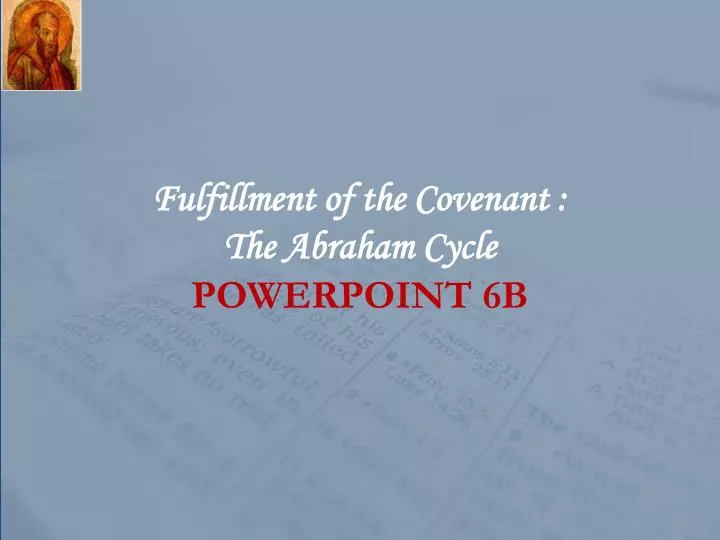 fulfillment of the covenant the abraham cycle powerpoint 6b