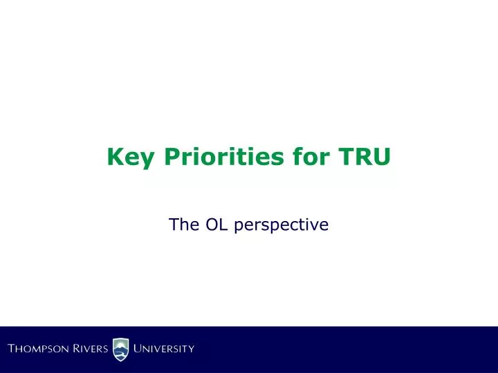 key priorities for tru