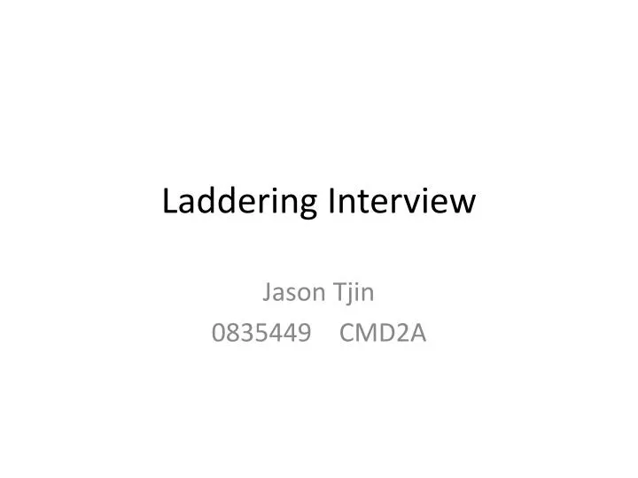 laddering interview