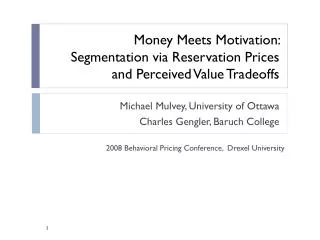 Money Meets Motivation: Segmentation via Reservation Prices and Perceived Value Tradeoffs