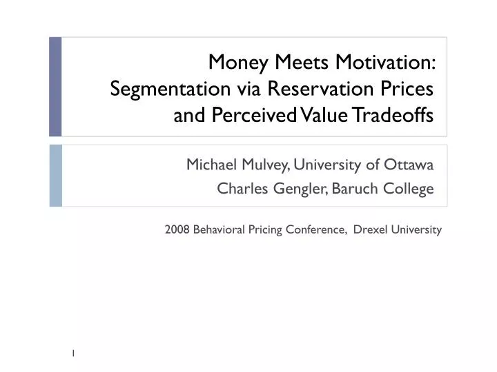 money meets motivation segmentation via reservation prices and perceived value tradeoffs
