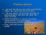 Positiva tecken - slide 1