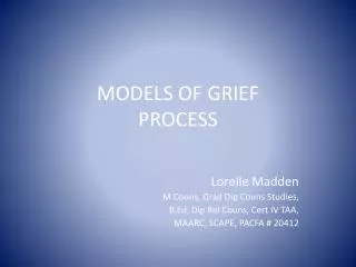 MODELS OF GRIEF PROCESS