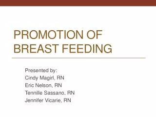 Promotion of Breast Feeding